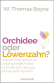 Orchidee oder Löwenzahn?