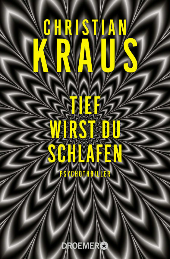 Christian Kraus: Tief wirst du schlafen