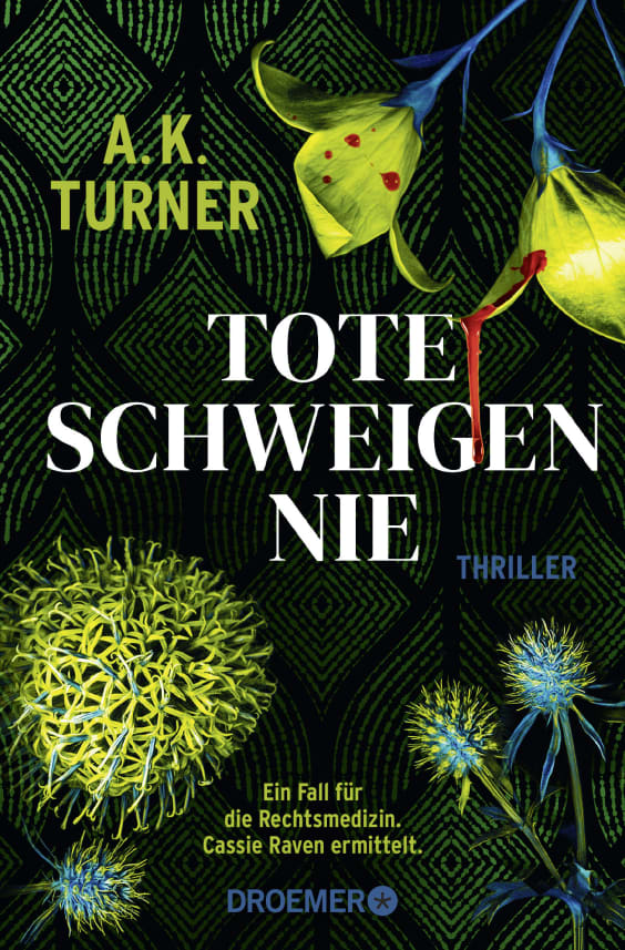 A. K. Turner: Tote schweigen nie