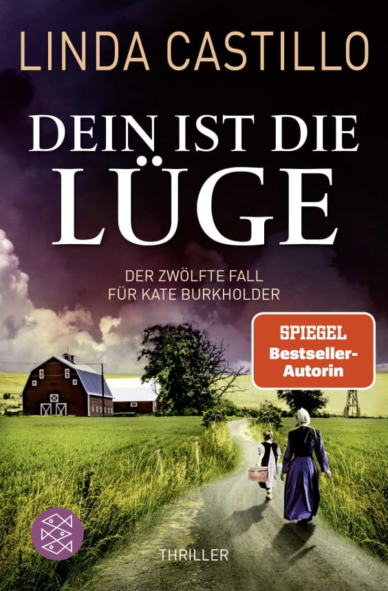 Linda Castillo: Dein ist die Lüge