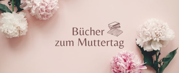 Bücher zum Muttertag