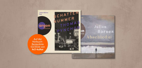 Thomas Pynchon und Julian Barnes auf der hr2 Hörbuchbestenliste im Februar 2026