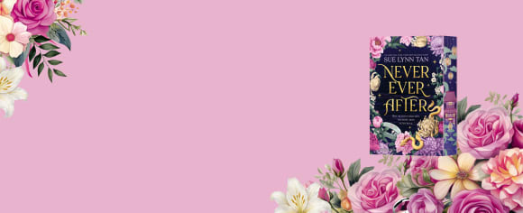Rosa Banner mit üppigen floralen Illustrationen und dem Buchcover von „Never Ever After“ von Sue Lynn Tan.