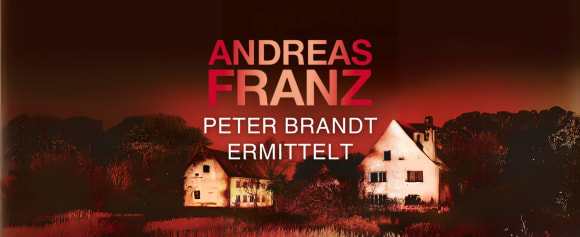 Andreas Franz: Die Peter-Brandt-Reihe in der korrekten Reihenfolge