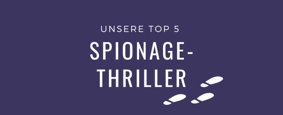 Unsere Spionagethriller Bestseller: Top 5 Bücher 2026