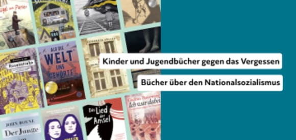 Gegen das Vergessen - Kinder- und Jugendbücher über den Nationalsozialismus