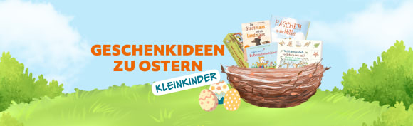 Geschenkideen zu Ostern für Kleinkinder