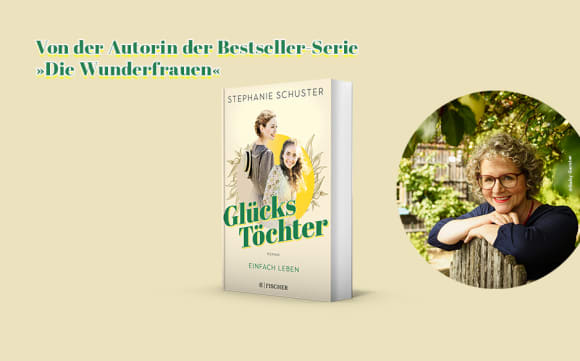 Stephanie Schuster Glückstöchter 1