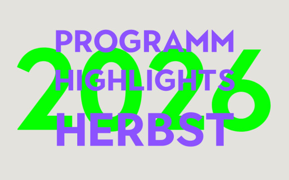 Programmhighlights Herbst 2026
