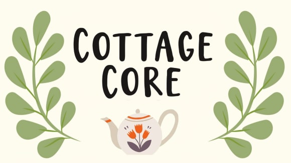 Cottage Core