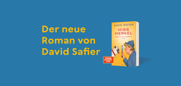 Miss Merkel - Der neue Roman von David Safier