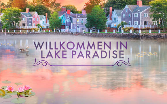 Willkommen in Lake Paradise