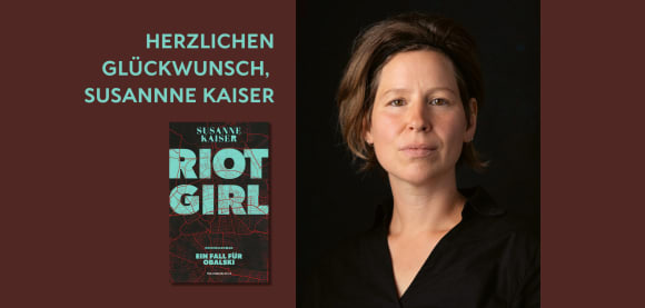 Susanne Kaiser mit «Riot Girl» auf der Krimibestenliste im Mai