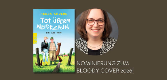 Hedda Anders’ «Tot überm Weidezaun» ist für das BLOODY COVER 2026 nominiert