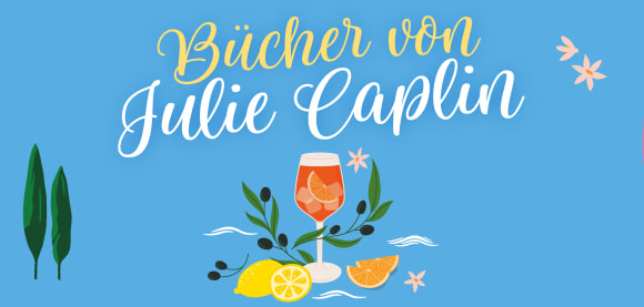 Herzklopfen to go: Alle Bücher von Julie Caplin im Überblick