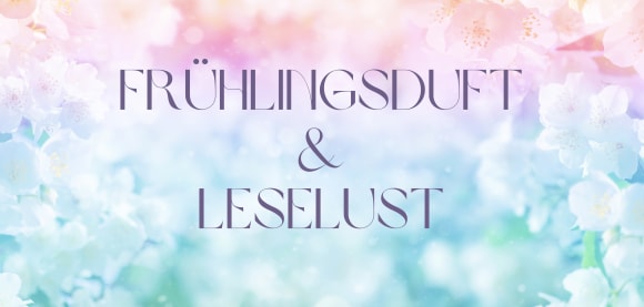 Die 8 besten Liebesromane für Ihre Frühlingsgefühle 2026