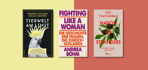Norbert Sachser und Niklas Kästner, Andrea Böhm, sowie Ece Temelkuran stehen auf der Sachbuch-Bestenliste im Februar