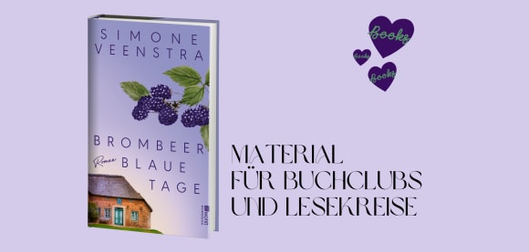 Buchclub Material zu Simone Veenstras «Brombeerblaue Tage»
