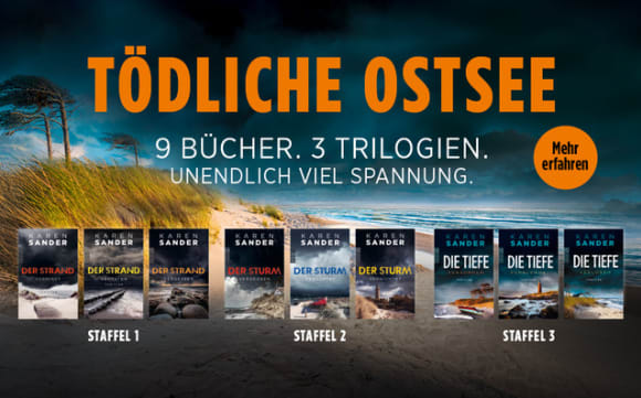 Tödliche Ostsee: 9 Bücher. 3 Trilogien. Unendliche Spannung. Jetzt alle Bücher von Karen Sander ansehen!