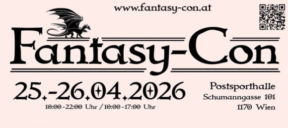 Ausschnitt aus dem Flyer zum Fantasy-Con in Wien 2026. Zeigt den Namen des Con plus das Datum 25. - 26.04.2026.