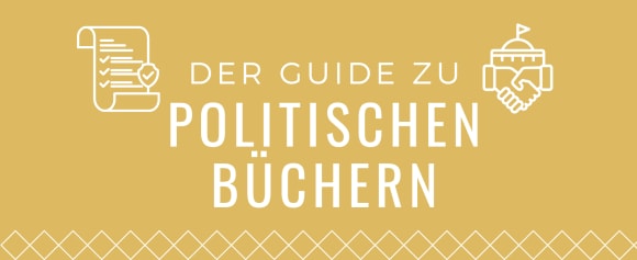 Der Guide zu politischen Büchern