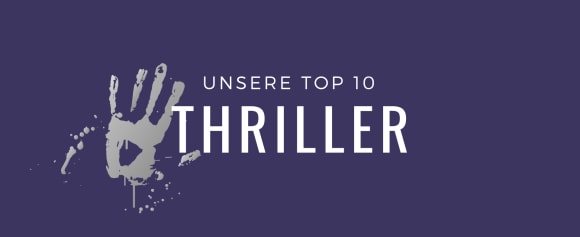 Die besten Thriller Bücher bei. Thriller Bestseller Top 10