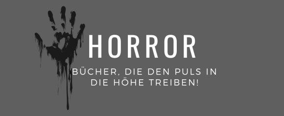 Die besten Horror Bücher. Unsere Top 10 zum gruseln