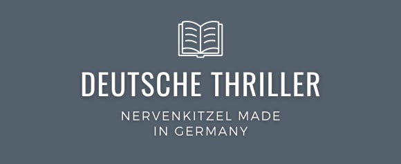 Nervenkitzel Made in Germany: Die besten deutschen Thriller-Autor*innen und ihre neuesten Fälle