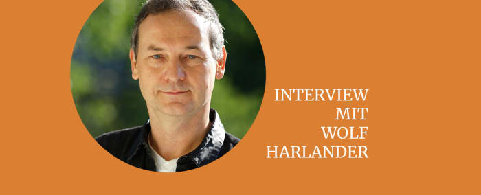Interview mit Wolf Harlander
