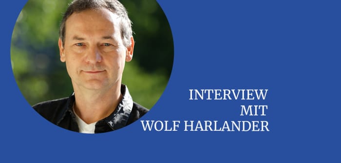 Interview mit Wolf Harlander