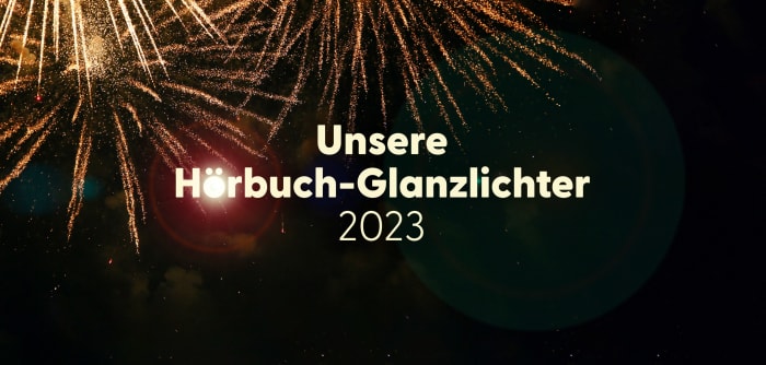 argon Hörbuch-Glanzlichter 2023