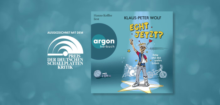 »Echt jetzt? Felix und das wahre Leben« von Klaus-Peter Wolf ausgezeichnet mit dem Preis der Deutschen Schallplattenkritik