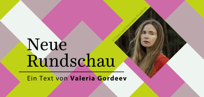 Neue Rundschau Valeria Gordeev