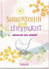 Sonnenschein und Leichtigkeit