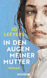 Jo Leevers: In den Augen meiner Mutter