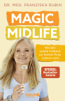 Dr. Franziska Rubin: Magic Midlife