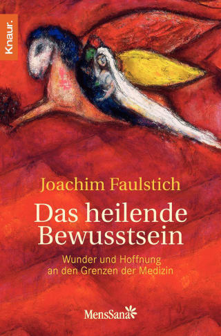 Das heilende Bewusstsein