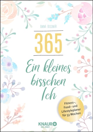 365 ein kleines bisschen Ich Fitness Food und Lifestyleplaner für 53
Wochen PDF Epub-Ebook