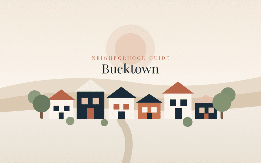 Bucktown Neighborhood Guide