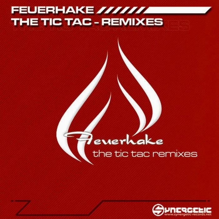 Stefan Feuerhake Feuerhake – Tic Tac Remixes Stefan Feuerhake Feuerhake – Tic Tac Remixes