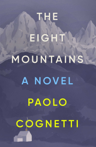The American Cover of The Eight Mountains. A great read!