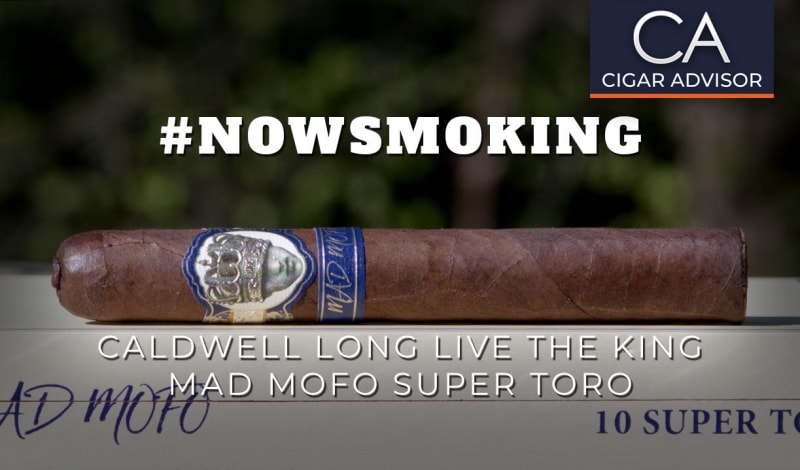 #nowsmoking: Caldwell Long Live the King Mad Mofo Super Toro Image