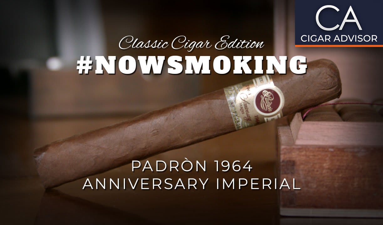 #nowsmoking: Padron 1964 Anniversary Imperial Featured Image