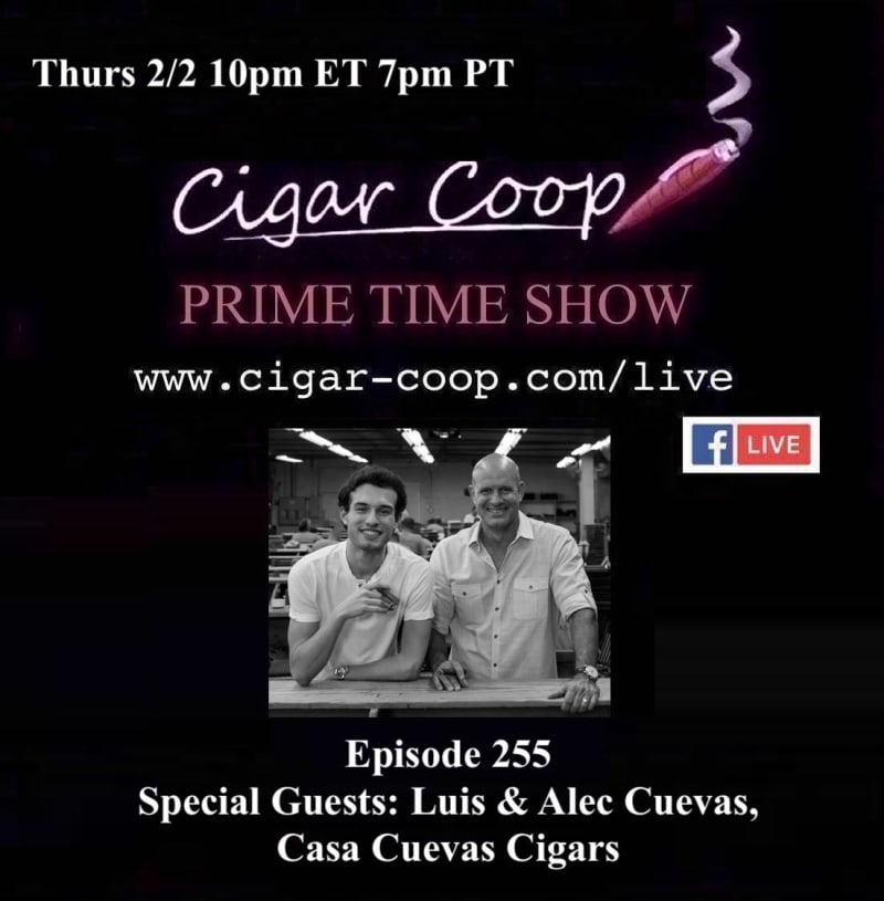 Announcement: Prime Time Episode 255: Luis & Alec Cuevas, Casa Cuevas Cigars Image