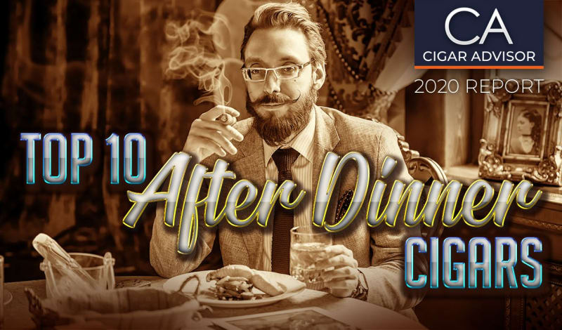 2020 CA REPORT: 10 Top After Dinner Cigars Image