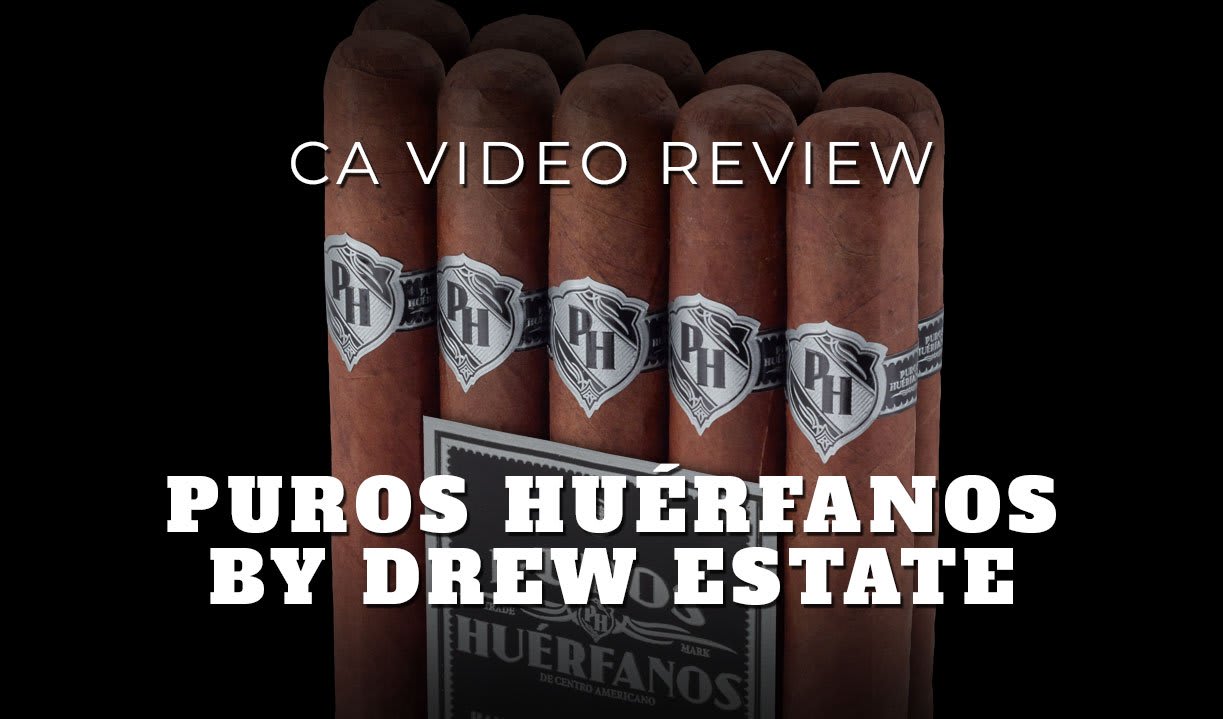 CA Review Panel: Drew Estate Puros Huerfanos Cigar Review (Video) Featured Image