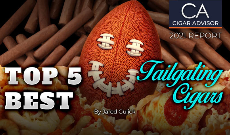 2021 CA Report: The Top 5 Best Tailgating Cigars Image
