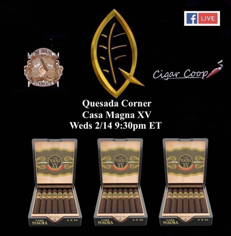 The Smoking Syndicate: Quesada Corner – Casa Magna XV – YouTube Edit Image