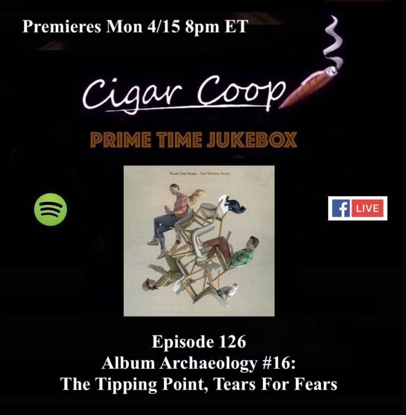 Announcement: Prime Time Jukebox 126: Album Archaeology #16 – The Tipping Point, Tears For Fears Image
