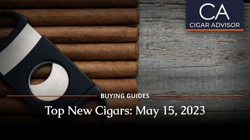 Top New Cigars (May 15, 2023) Image